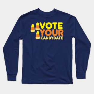 vote your candydate Long Sleeve T-Shirt